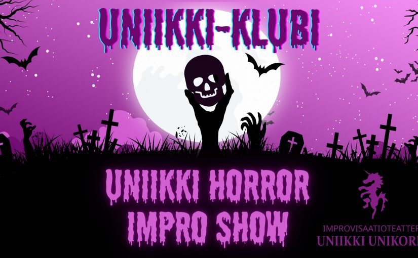 Uniikki-klubi: Uniikki Horror Impro Show marraskuussa 2025
